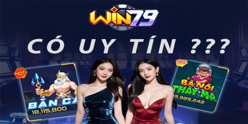 Vì sao khẳng định Win79 lừa đảo là sai sự thật